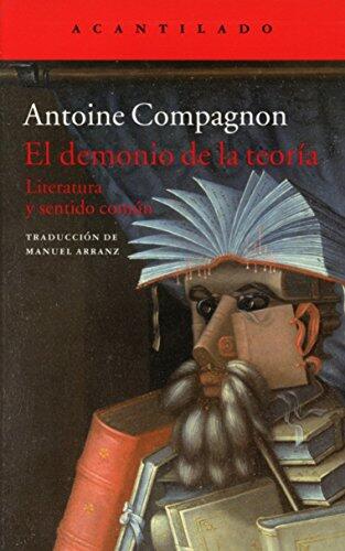 El Demonio De La Teoría: Literatura Y Sentido Común