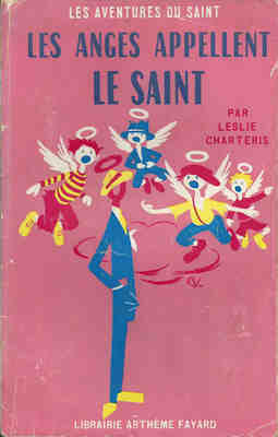 Les Anges Appellent le Saint