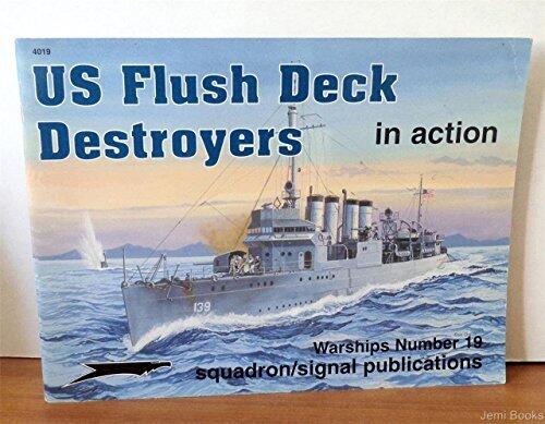 US Flush Deck Destroyers in Action (Warships No. 19)