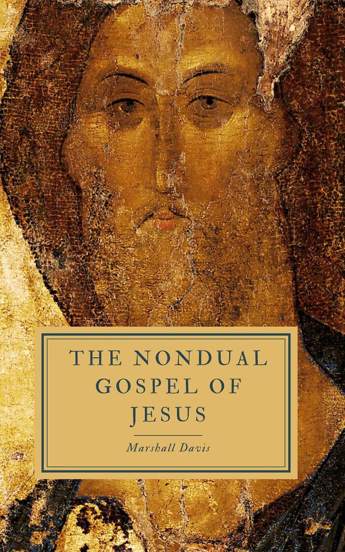 The Nondual Gospel of Jesus