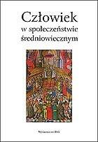 Człowiek w społeczeństwie średniowiecznym
