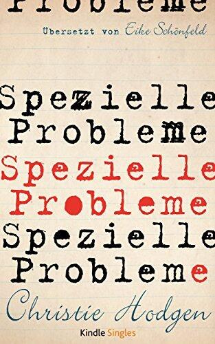 Spezielle Probleme (Kindle Single)