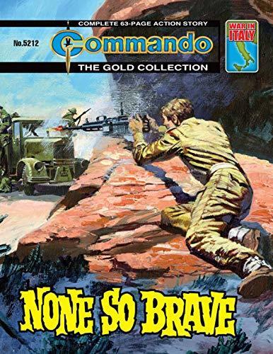 Commando #5212: None So Brave
