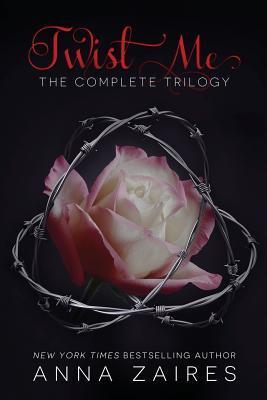 Twist Me: The Complete Trilogy