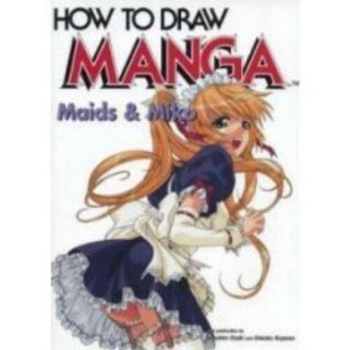 How To Draw Manga: Maids & Miko [Paperback] [September 2002] (Author) The Society For The Study Of Manga Techniques, Tatsuhiro Ozaki, Unkaku Koyama