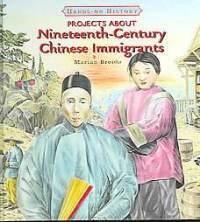 Projects About Nineteenth-century Chinese Immigrants