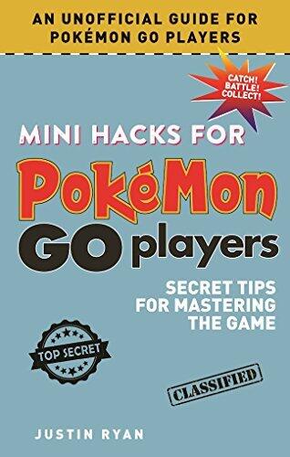 Mini Hacks for Pokémon GO Players: Secret Tips for Mastering the Game
