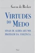 Virtudes do Medo
