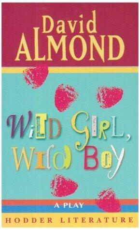 Wild Girl, Wild Boy