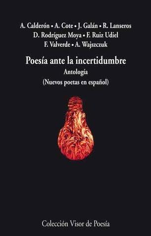 Poesía ante la incertidumbre: Antología de nuevos poetas en español