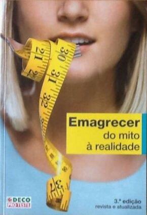 Emagrecer: do Mito à Realidade