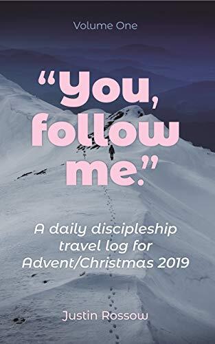 You, Follow Me: A Daily Discipleship Travel Log for Advent / Christmas