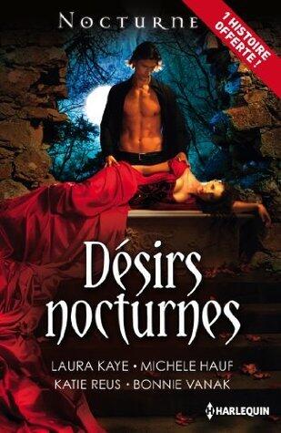 Désirs nocturnes : L'intégrale de la série