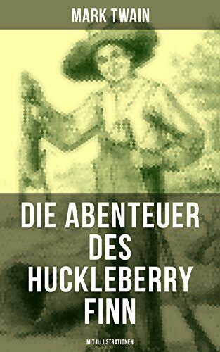 Die Abenteuer des Huckleberry Finn