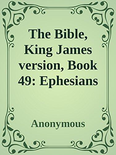 The Bible, King James version, Book 49: Ephesians (Annoted)