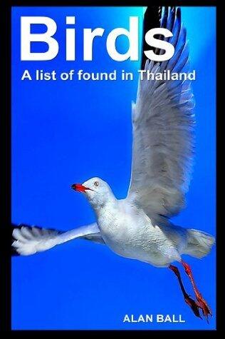 Birds: A list of found in Thailand