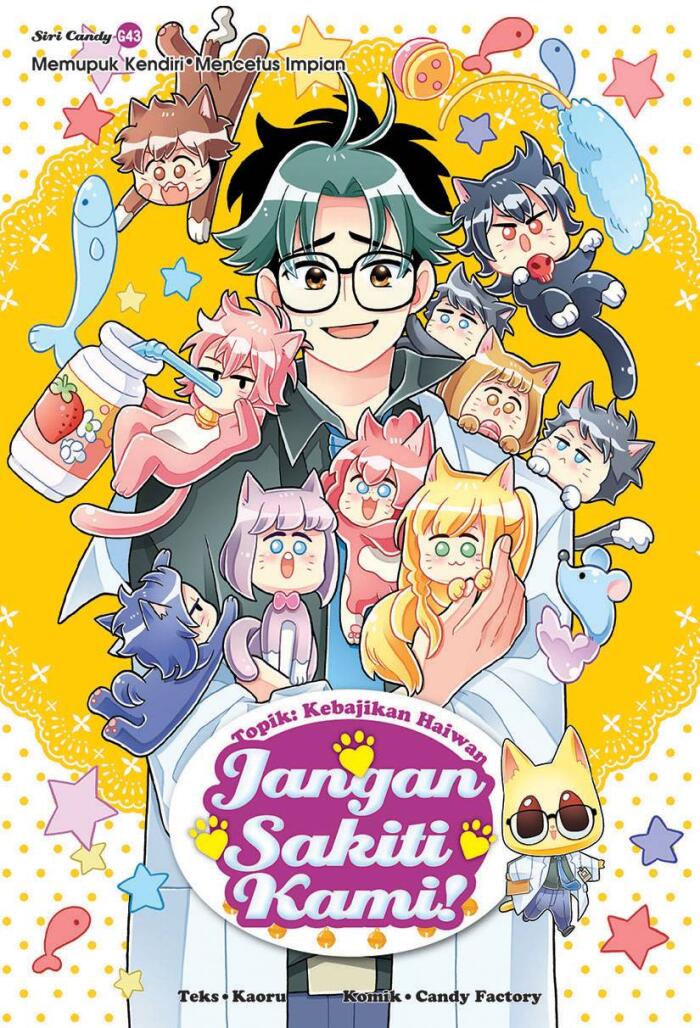 Siri Candy 43: Jangan Sakiti Kami! [Kebajikan Haiwan]