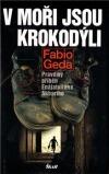 V moři jsou krokodýli