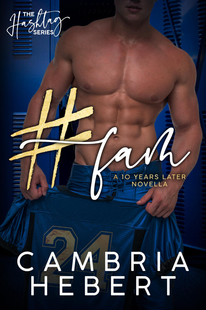 #Fam: A Ten Years Later Novella