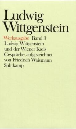 Ludwig Wittgenstein und der Wiener Kreis: Werkausgabe 3