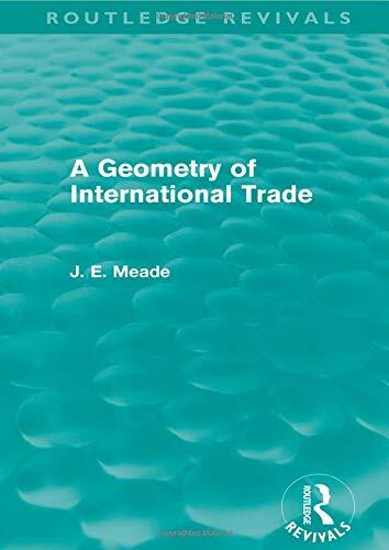 A Geometry of International Trade (Routledge Revivals)