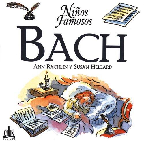 Bach (Ninos Famosos / Famous Children Series)