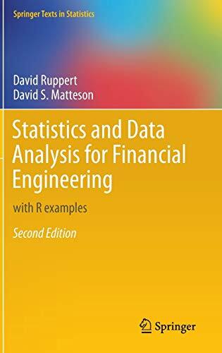 Statistics and Data Analysis for Financial Engineering: With R Examples