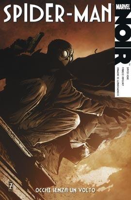 Spider-Man Noir. Occhi senza un volto