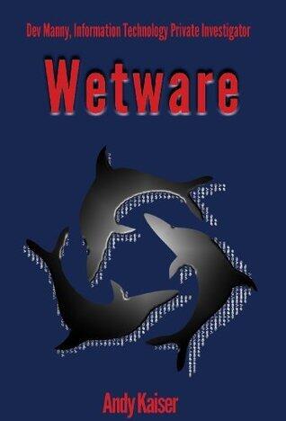 Wetware