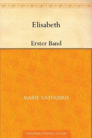 Elisabeth:Band 1