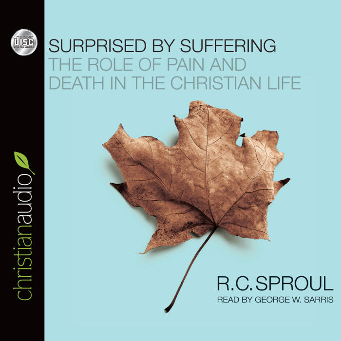 Surprised by Suffering: The Role of Pain and Death in the Christian Life