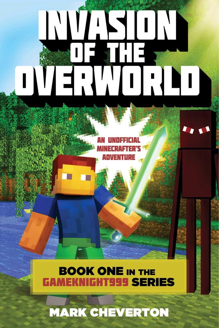 Invasion of the Overworld: A Minecraft Novel