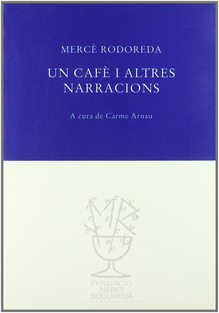 Un cafè, i altres narracions