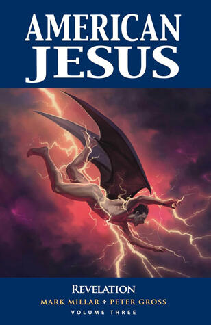 American Jesus (Vol. 3): Revelation