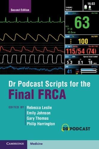 Dr Podcast Scripts for the Final FRCA