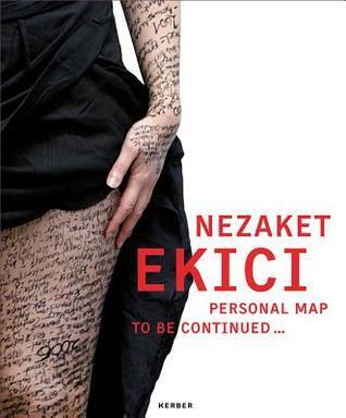 Nezaket Ekici: Personal Map to be continued...