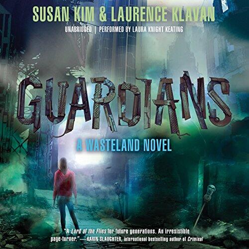 Guardians: A Wasteland Novel