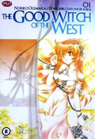 The Good Witch of The West Vol. 1