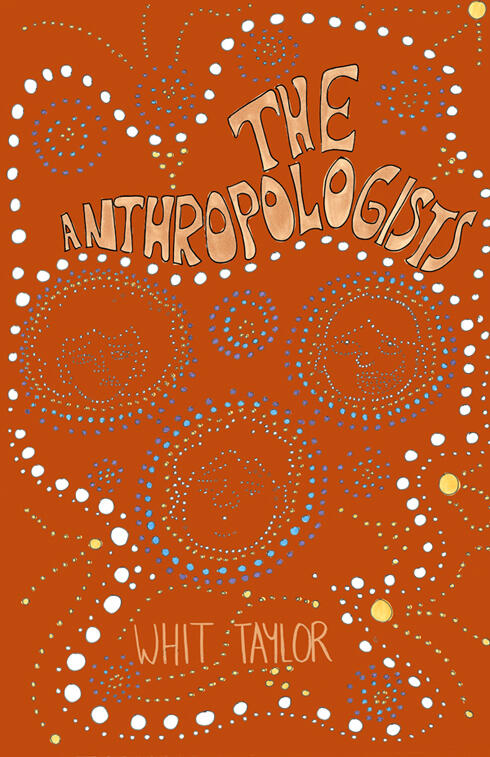 The Anthropologists