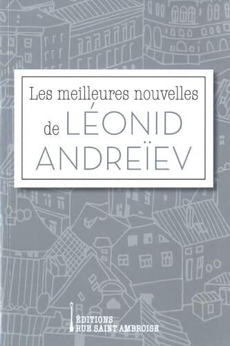Les meilleures nouvelles de Léonid Andreïev