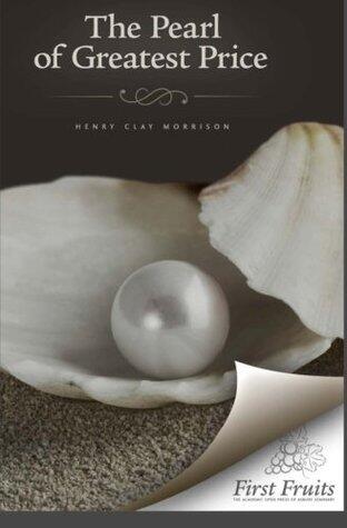 The Pearl of Greatest Price: A Sermon on the Thirteenth Chapter of First Corinthians