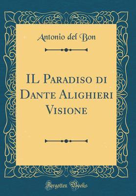 IL Paradiso di Dante Alighieri Visione