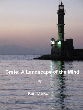 Crete: A Landscape of the Mind