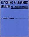 Teaching and Learning English As a Foreign Language