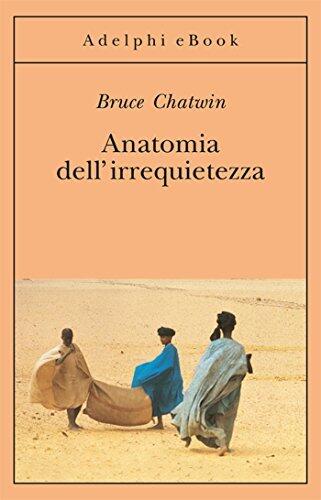 Anatomia dell'irrequietezza