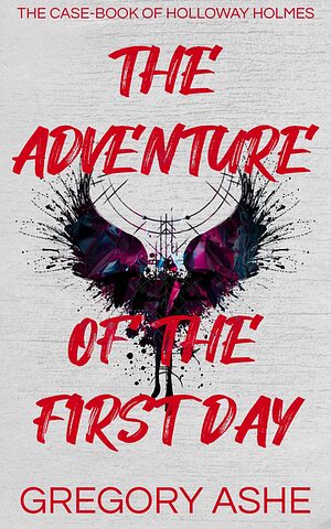 The Adventure of the First Day