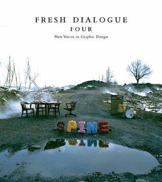 Fresh Dialogue 4: New Voices in Graphic Design