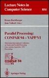 Parallel Processing: CONPAR 94 - VAPP VI: Third Joint International Conference on Vector and Parallel Processing, Linz, Austria, September 6-8, 1994. ...