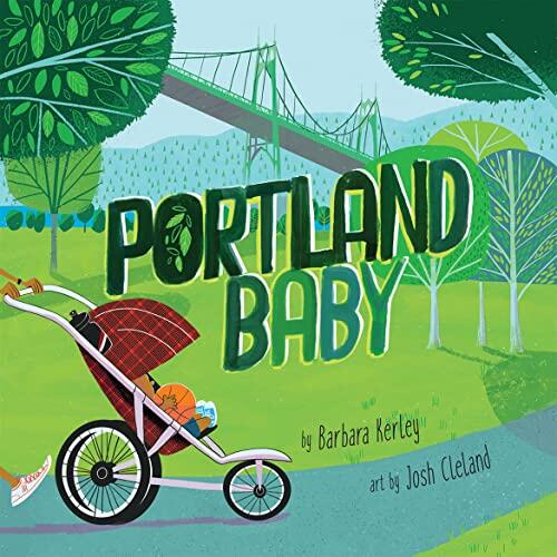 Portland Baby: A Perfect Book for Summer Reading
