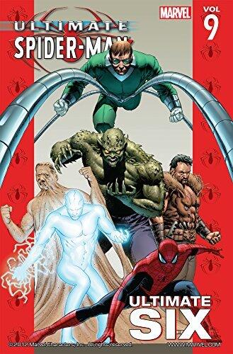Ultimate Spider-Man Vol. 9: Ultimate Six